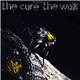 The Cure - The Walk